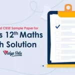 Download PDF of CBSE Sample Paper Class 12th Math (2021-22) with Solutions