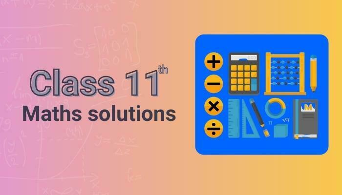 Download NCERT Class 11 Maths Solutions 2023